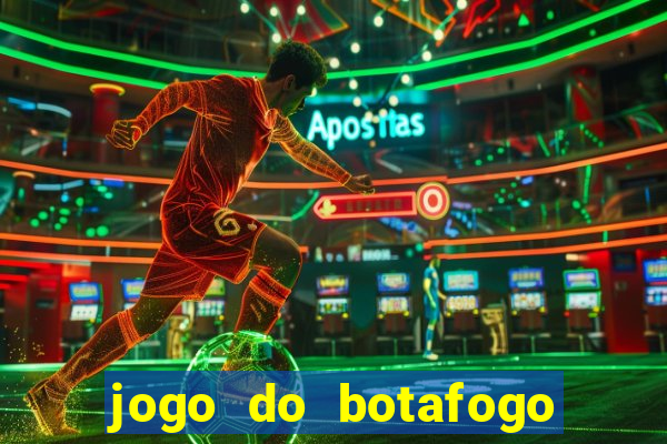 jogo do botafogo ao vivo em hd